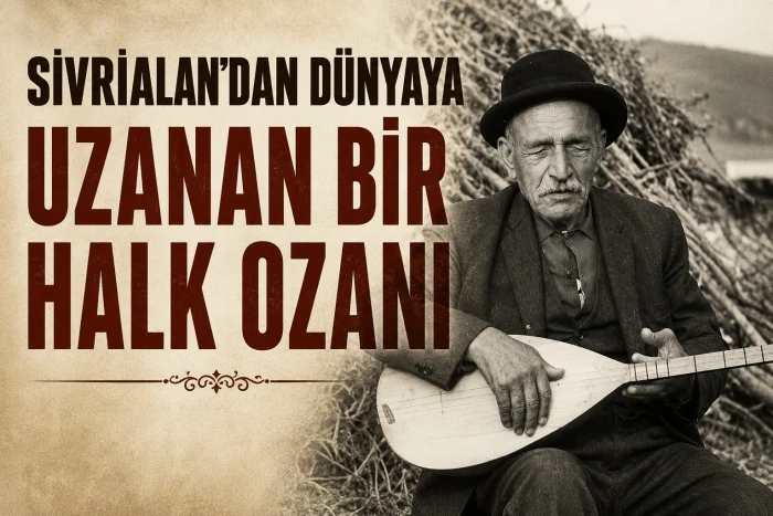 Dostlar Beni Hatırlasın Diyen B&uuml;y&uuml;k Ozan
