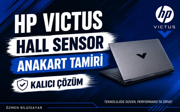 HP Victus ve Omen Kullanıcıları Dikkat! Hall Sens&ouml;r&uuml; Arızası Can Sıkıyor