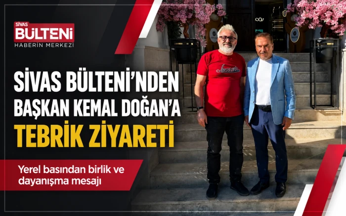 Sivas B&uuml;lteni İmtiyaz Sahibi Apaydın'dan Kemal Doğan'a Hayırlı Olsun Ziyareti