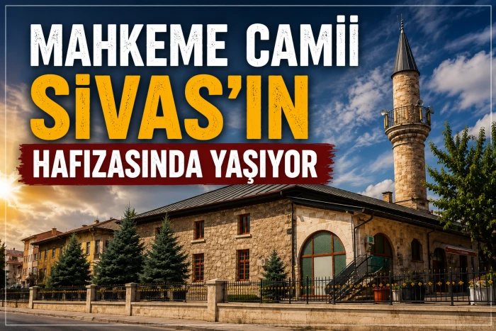 Sivas'ın Tarihi İbadethanelerinden Biri: Yeni Cami
