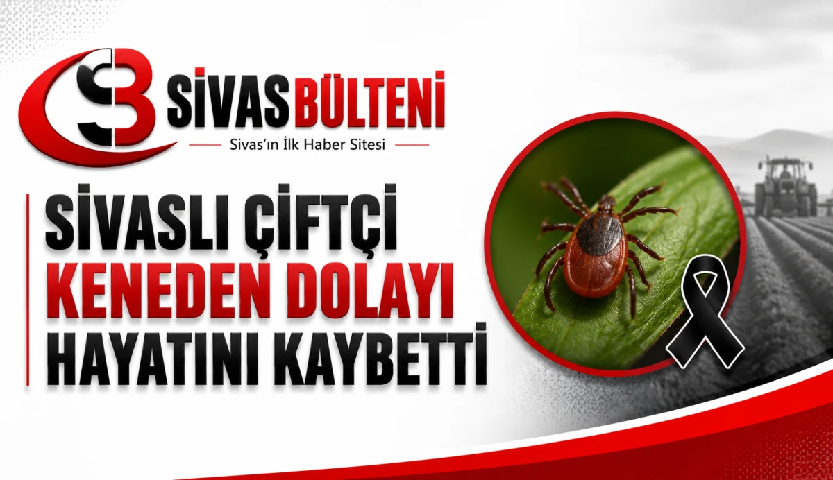 Sivas&rsquo;ta Kene Vakası Can Aldı